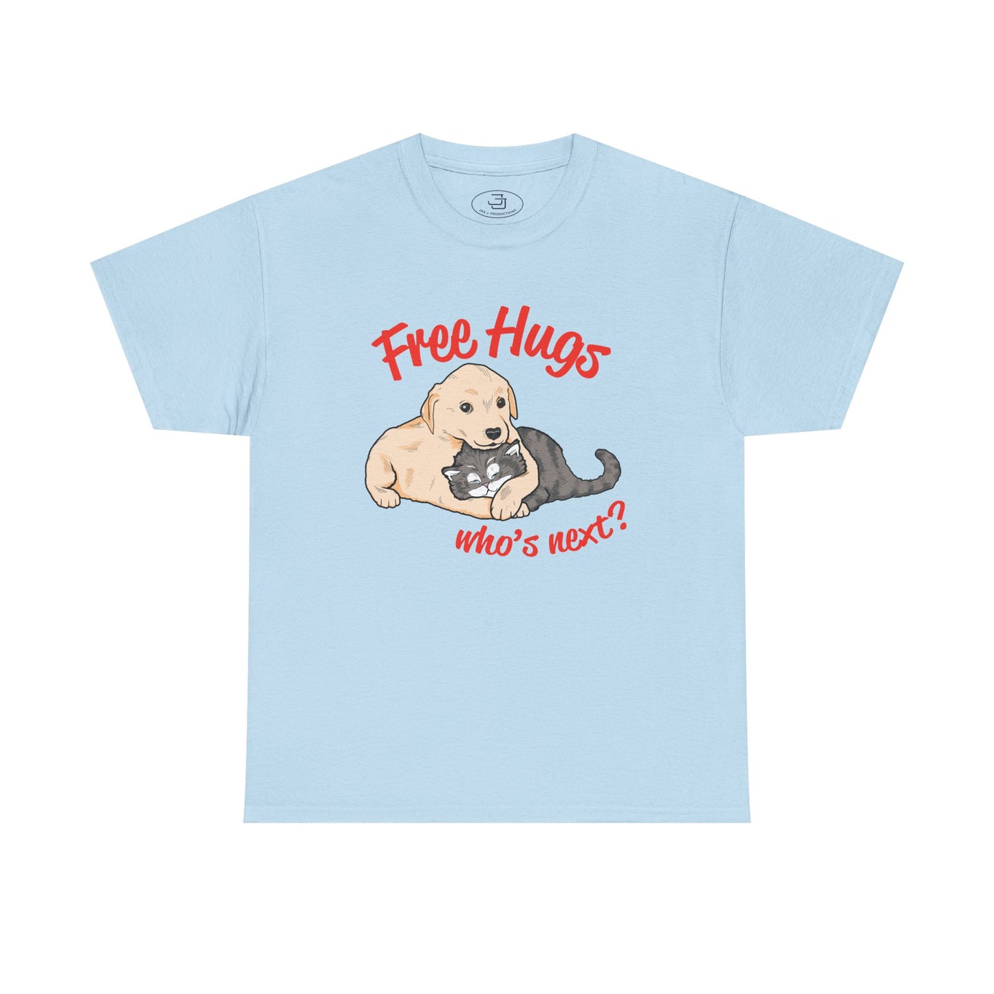 Free Hugs Who's Next?  — T-Shirt, "Free Hugs" Puppy and Kitten Cute Animal Tee