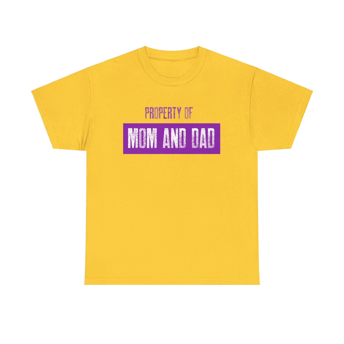 Property of Mom and Dad _ purple _ Unisex Heavy Cotton Tee