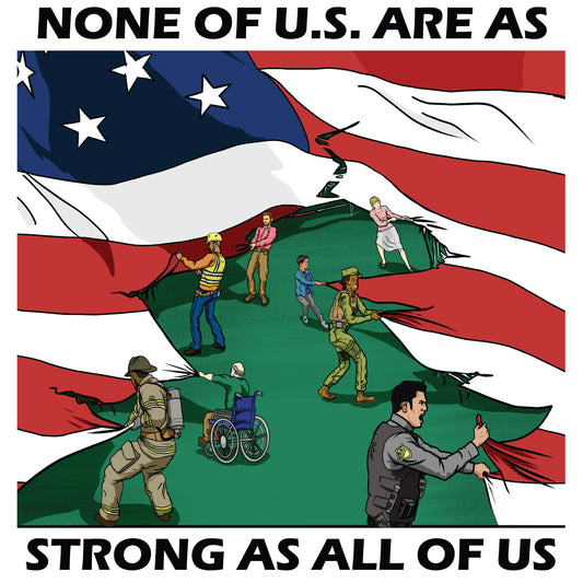 None Of US Is As Strong As All Of Us - Patriotic USA Flag Unisex Heavy Cotton Tee