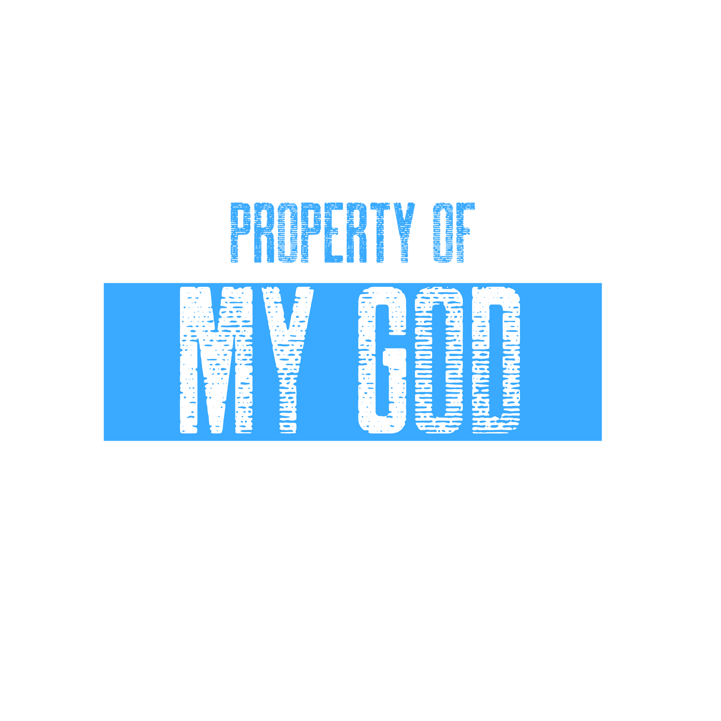 Property of My God (Blue) - Unisex Heavy Cotton Tee, Faith Apparel