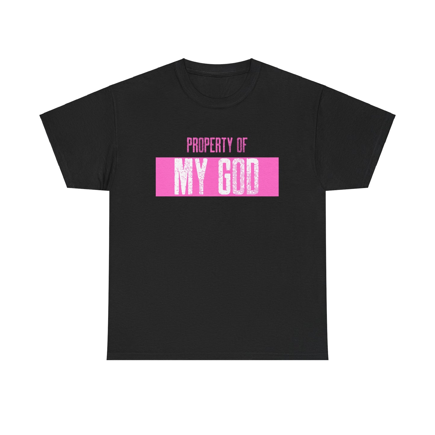 Property of My GOD _ pink _ Unisex Heavy Cotton Tee