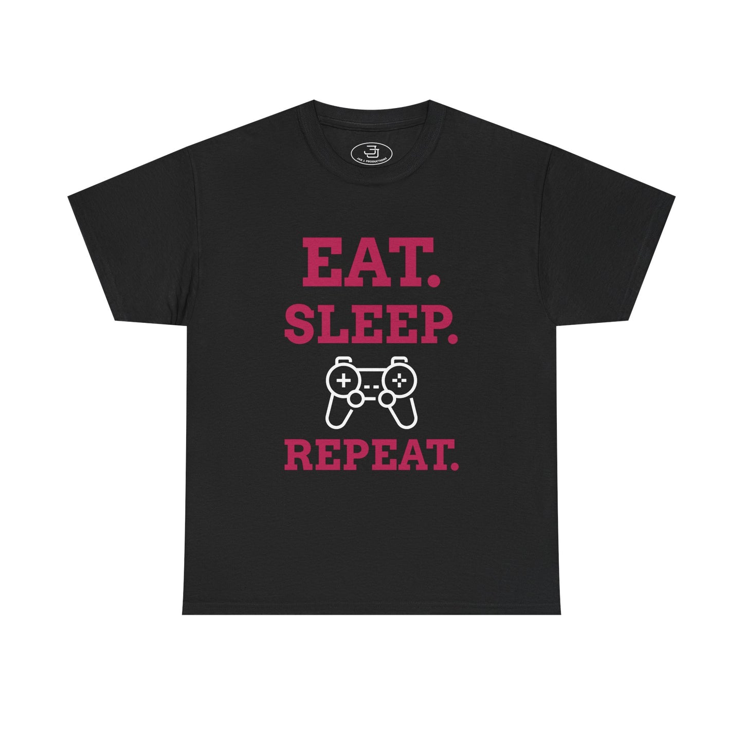 EAT. SLEEP. GAME. REPEAT. - Gaming Lifestyle Tee, Unisex Heavy Cotton Tee, Gamer Shirt