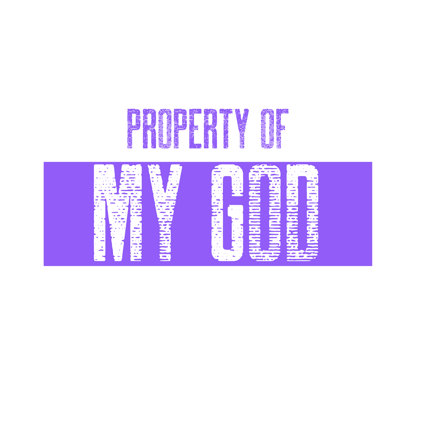 Property of My GOD _ purple _ Unisex Heavy Cotton Tee