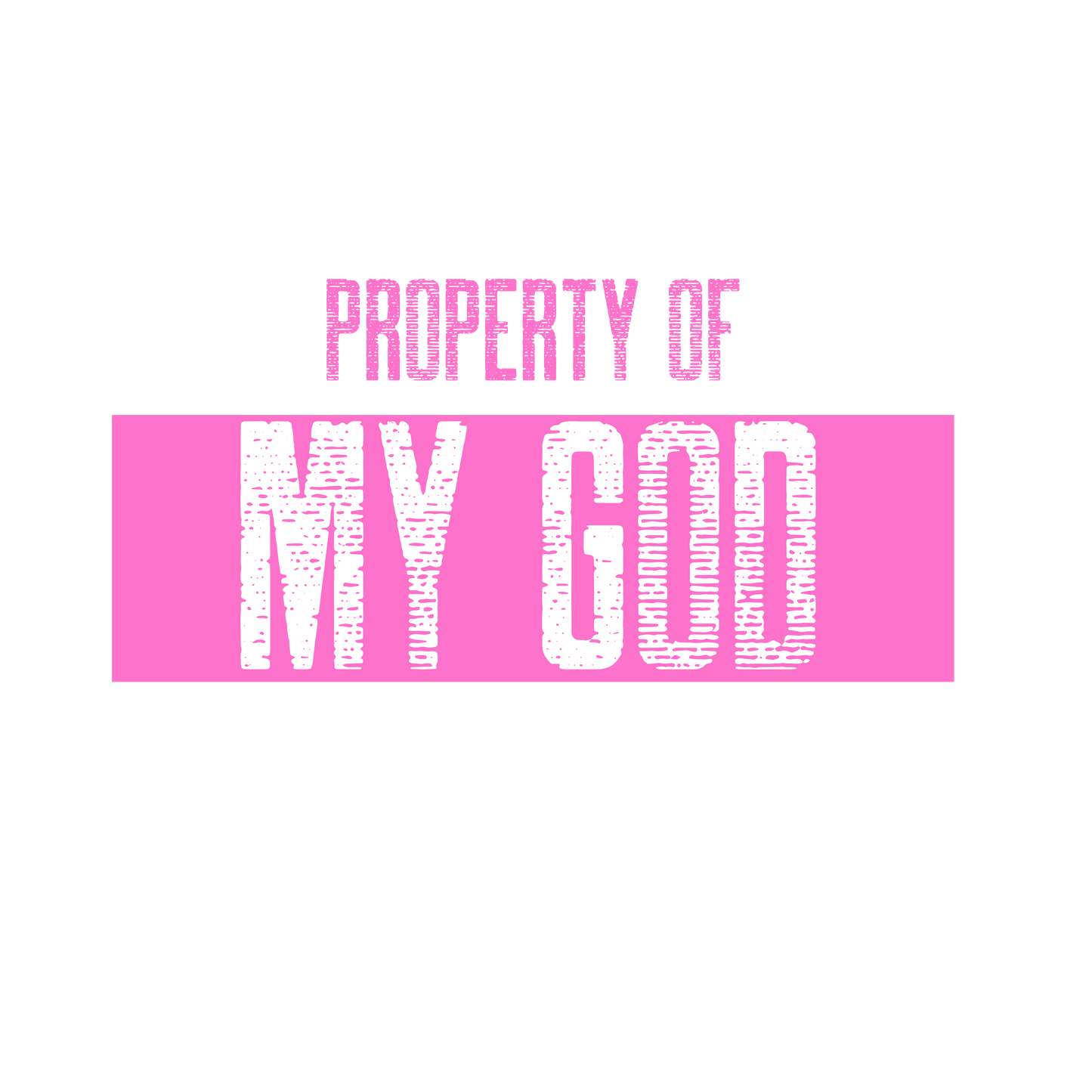 Property of My GOD _ pink _ Unisex Heavy Cotton Tee